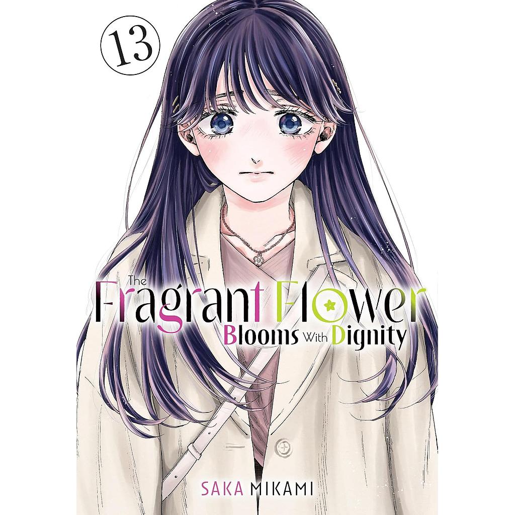 The Fragrant Flower Blooms With Dignity 13