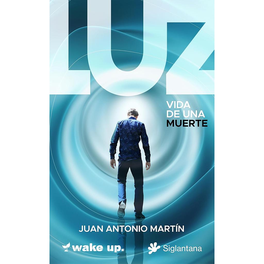 LUZ: Vida de una muerte