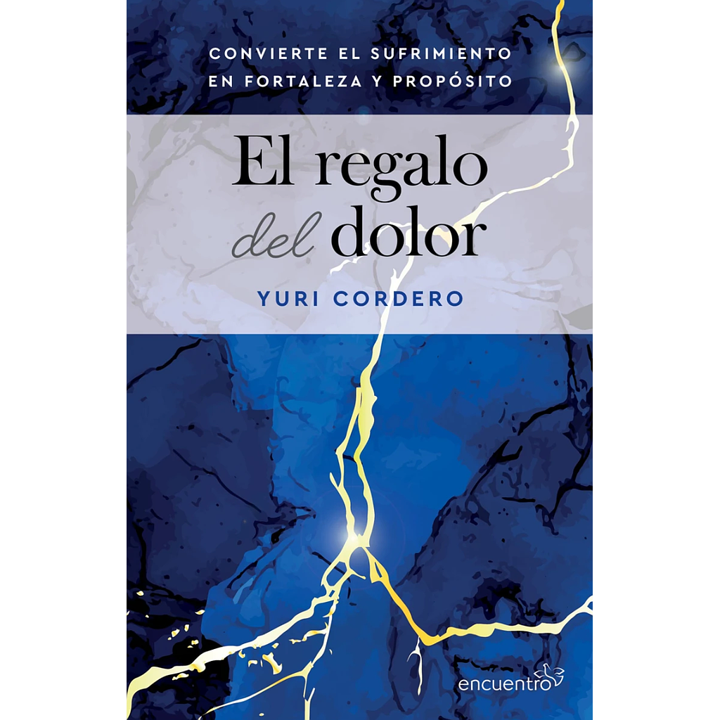 El regalo del dolor