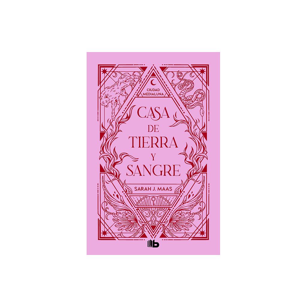 Casa de tierra y sangre (Ciudad Medialuna 1)