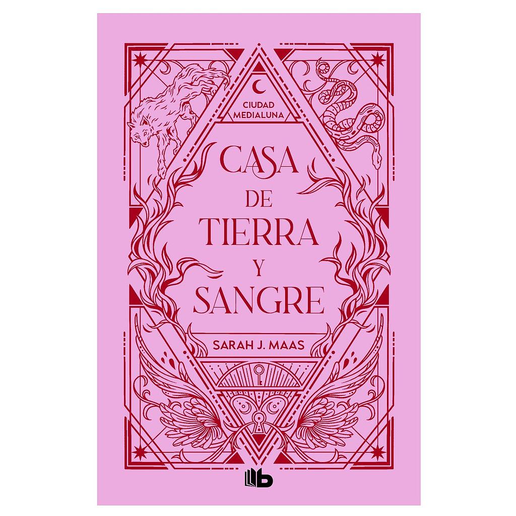Casa de tierra y sangre (Ciudad Medialuna 1)