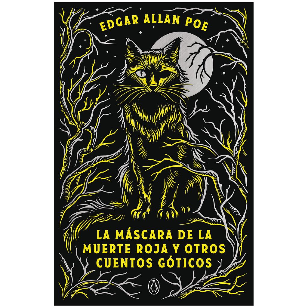 La mascara de la Muerte Roja y otros cuentos goticos