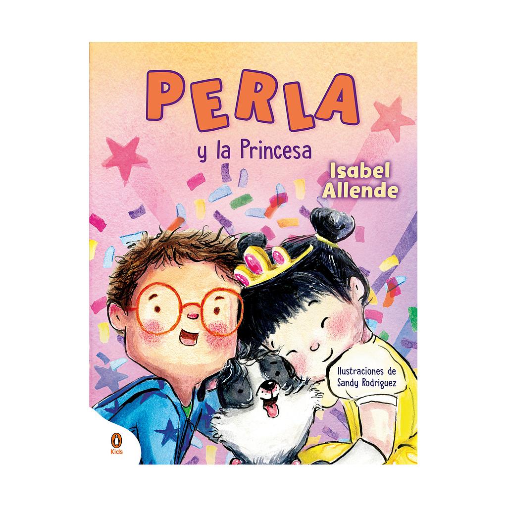Perla y la princesa (Perla, la super perrita)