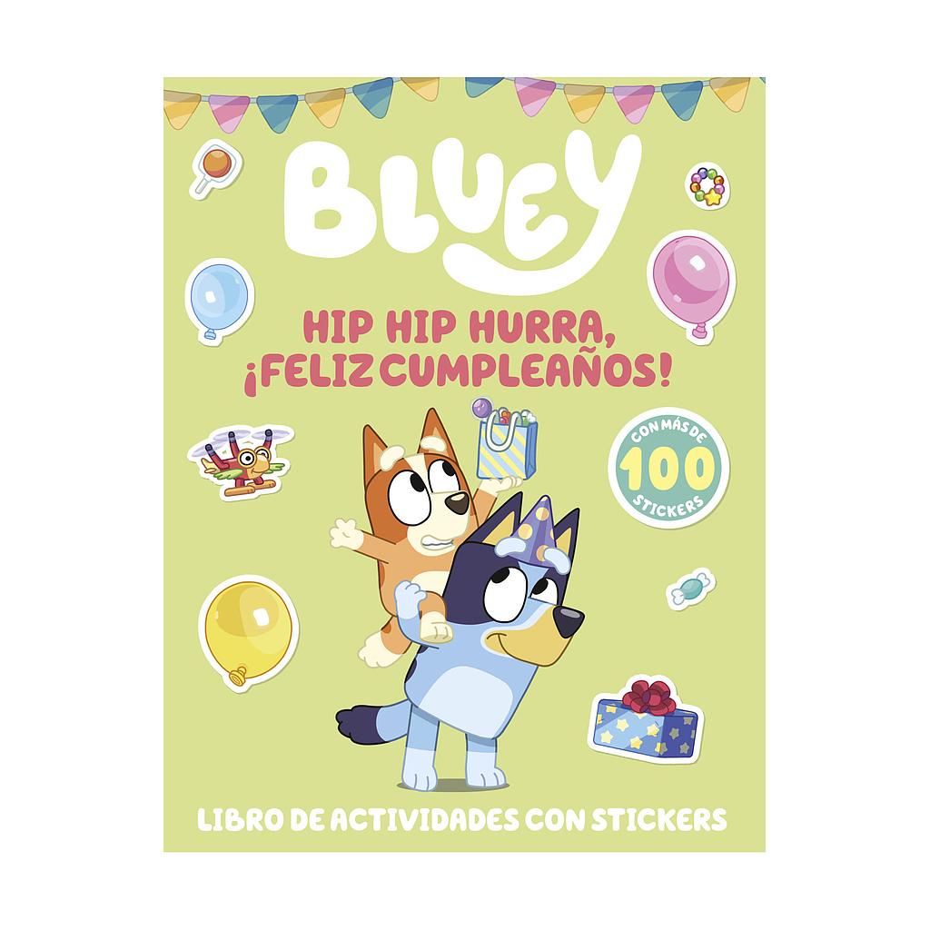 Bluey Hip hip hurra, Feliz cumpleaños