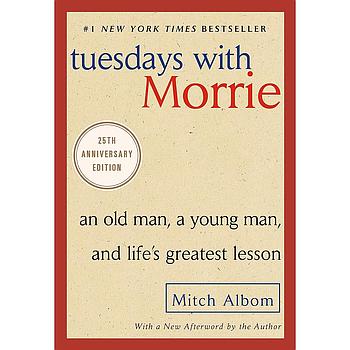 Tuesdays With Morrie