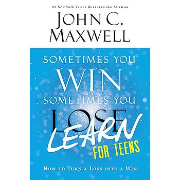 Sometimes You Win Learn for Teens