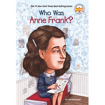 Who was - Anne Frank