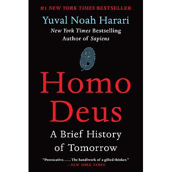 Homo Deus: A brief history