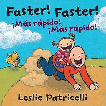 Faster, faster / Mas rapido, mas rapido