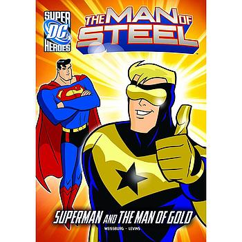 The man of steel: The man of gold