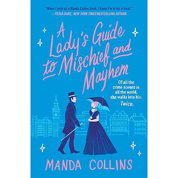 A Lady's Guide to Mischief and Mayhem