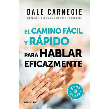 El camino facil y rapido para hablar eficazmente