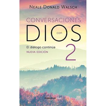 Conversaciones con Dios II