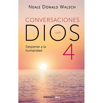 Conversaciones con Dios 4