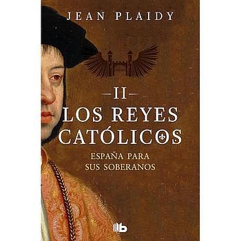 Los reyes catolicos II: España para sus soberanos
