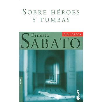 Sobre Heroes Y Tumbas