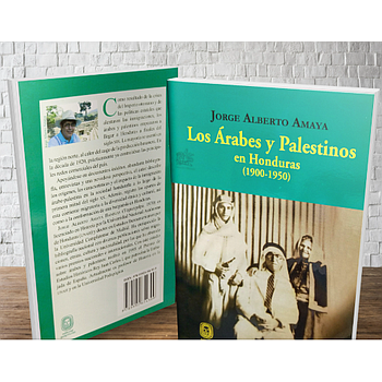Los Arabes y Palestinos en Honduras