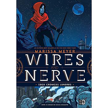 Wire and Nerve