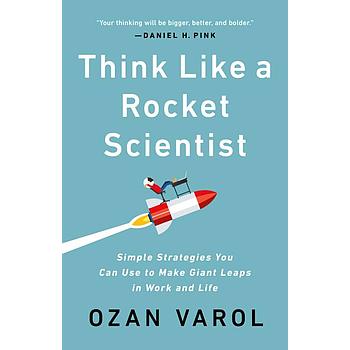 Think Like a Rocket Scientist