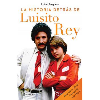 La historia detras de Luisito Rey