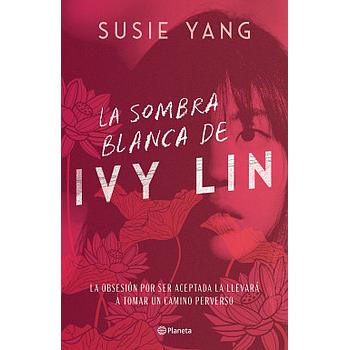 La sombra blanca de Ivy Lin