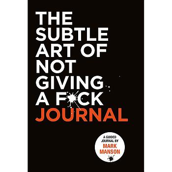 The Subtle Art of Not Giving a F*ck Journal