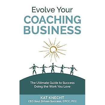 Evolve Your Coaching Business