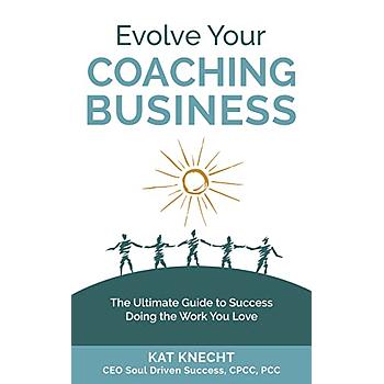 Evolve Your Coaching Business