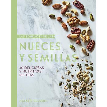 Las bondades de las nueces y semillas