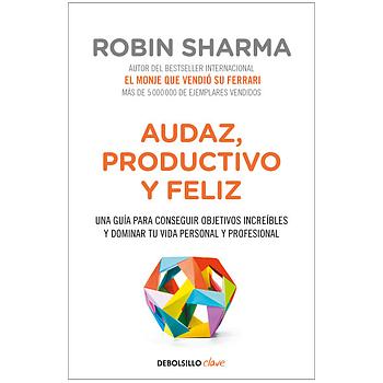 Audaz, productivo y feliz