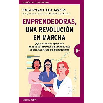 Emprendedoras, una revolucion en marcha