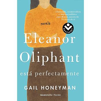 Eleanor Oliphant esta perfectamente