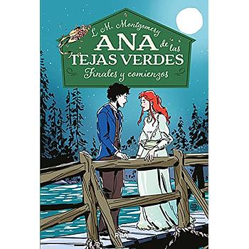 Ana de las Tejas Verdes 6: Finales y comienzos