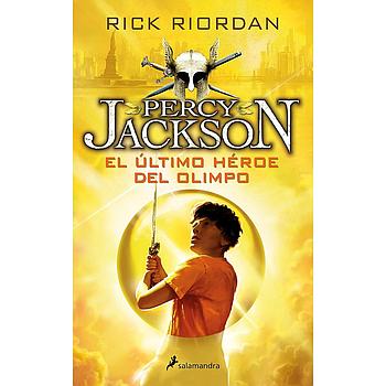 Percy Jackson 5: El ultimo heroe del olimpo