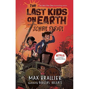 The Last Kids 2: On Earth and the Zombie
