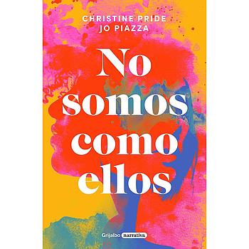 No somos como ellos