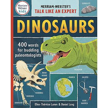 Dinosaurs: 400 Words for Budding Paleontologists