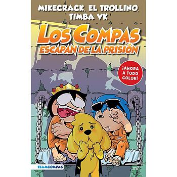 Los Compas 2 Los Compas escapan de la prisión