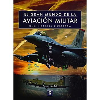 El gran mundo de la aviacion militar