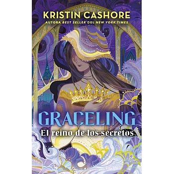Graceling Vol 3 El reino de los secretos