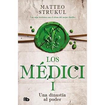 Los medici 1: Una dinastia al poder