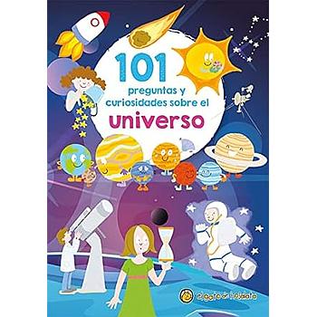 101 preguntas y curiosidades sobre el universo