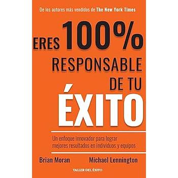 Eres 100% responsable de tu exito