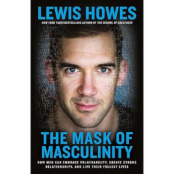 The Mask of Masculinity