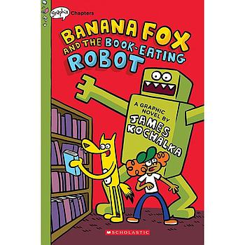 Banana Fox and the Book-Eating Robot