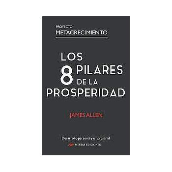 Los 8 pilares de la prosperidad