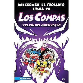 Los Compas 10 Los Compas y el fin del Multiverso