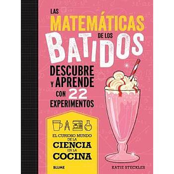 Ciencia cocina. Matematicas de los batidos