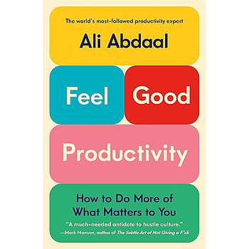 Feel Good Productivity