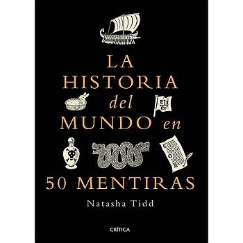 La historia del mundo en 50 mentiras